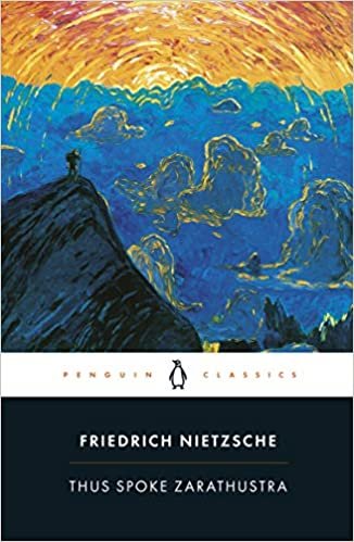 Thus Spoke Zarathustra: A Book for Everyone and No One (Penguin Classics)