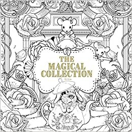 The Magical Collection: A Creative Colouring Book For Adults (Creative Colouring Books For Grown-Ups, Band 5)