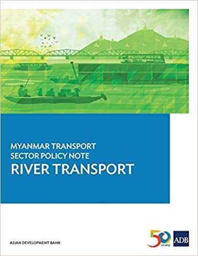 Myanmar Transport Sector Policy Note: River Transport indir