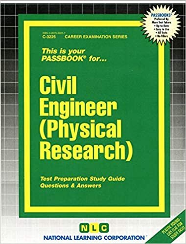 Civil Engineer (Physical Research): Passbooks Study Guide (Career Examination) indir