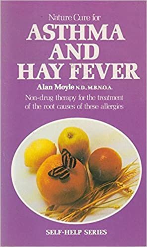 Nature Cure for Asthma and Hay Fever (Self-help S.)