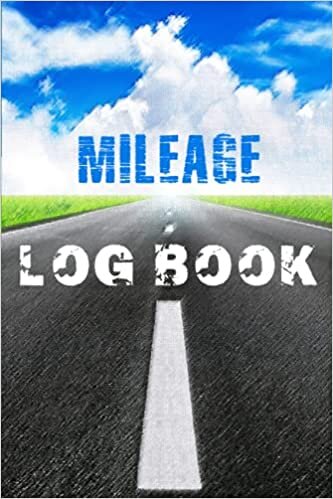 Mileage Log Book: Easy Mileage Journal and Expense Log Book for Taxes, Mileage Log Book for Taxes Small, Mileage Log Book for Car Taxes, Mileage ... Tracker | Personal & Business - Glossy Cover