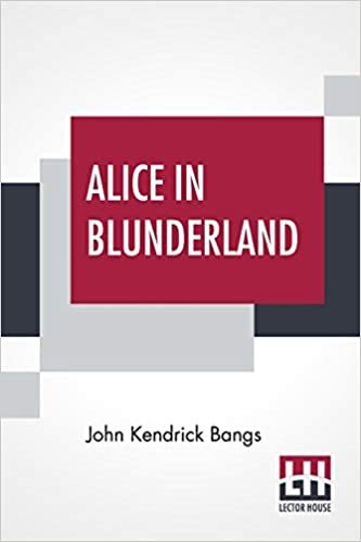 Alice In Blunderland: An Iridescent Dream