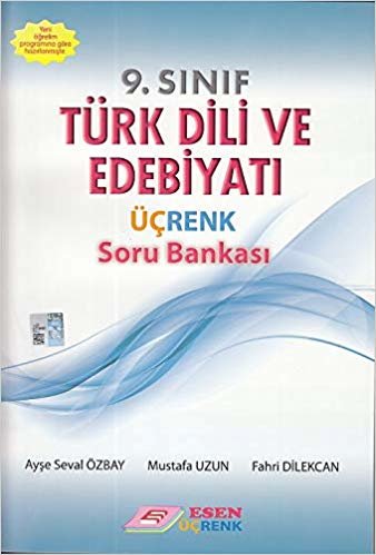 Esen Üçrenk 9. Sınıf Türk Dili ve Edebiyatı Soru Bankası Yeni