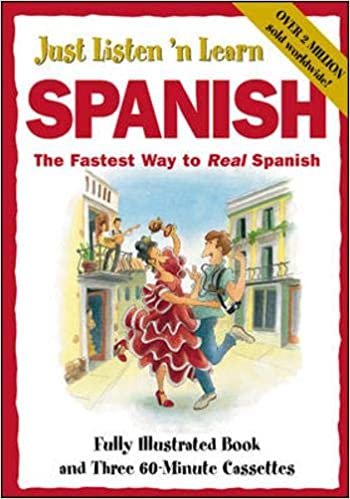 Just Listen 'N Learn Spanish: The Basic Course for Succeeding in Spanish and Communicating With Confidence