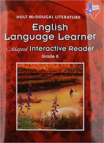 Holt McDougal Literature: English Language Learner Adapted Interactive Reader Grade 8