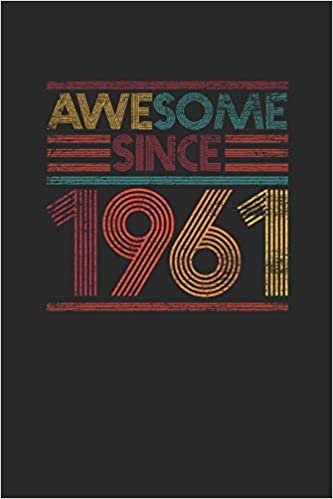 Awesome Since 1961: Dotted Bullet Notebook - Birthday Gift or Anniversary Gift Idea indir