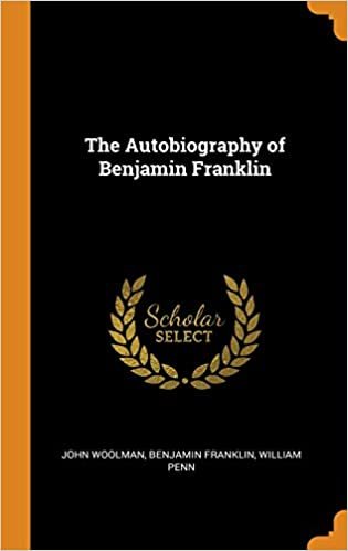 The Autobiography of Benjamin Franklin indir