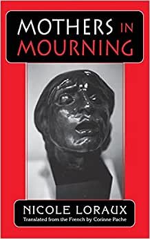 Mothers in Mourning (Myth and Poetics)
