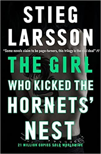 The Girl Who Kicked the Hornets' Nest: The third unputdownable novel in the Dragon Tattoo series - 100 million copies sold worldwide indir