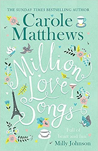 Million Love Songs: The laugh-out-loud, feel-good summer read of 2018