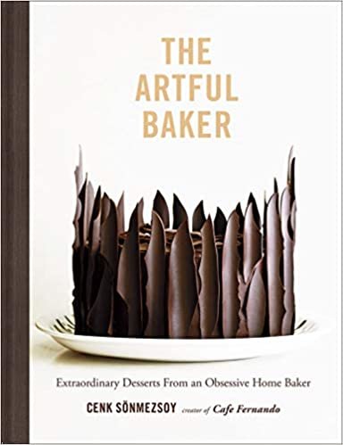 The Artful Baker: Extraordinary Desserts From an Obsessive Home Baker indir