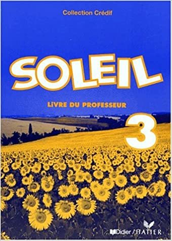 Soleil - Level 3: Livre Du Professeur 3 indir