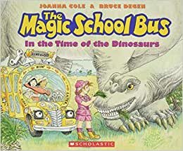 The in the Time of Dinosaurs (the Magic School Bus) (Paperback)
