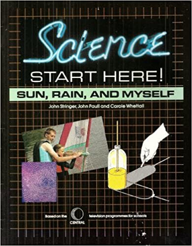 Sun, Rain and Myself (Science Starts Here S.)