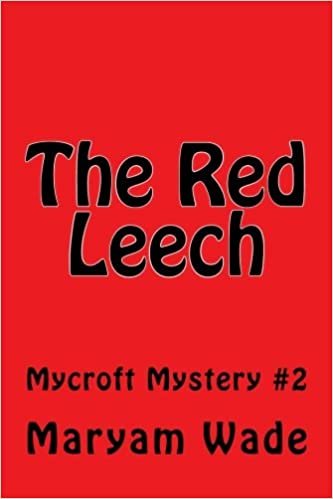 The Red Leech: Mycroft Mystery #2