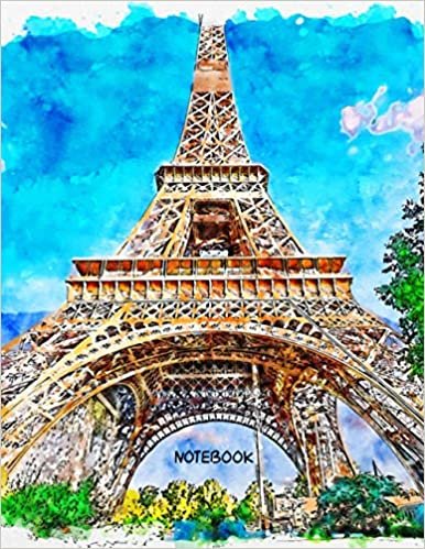 Notebook: Eiffel Tower Paris France Watercolor Cover, Lined Journal, Soft Cover, Letter Size (8.5 x 11)