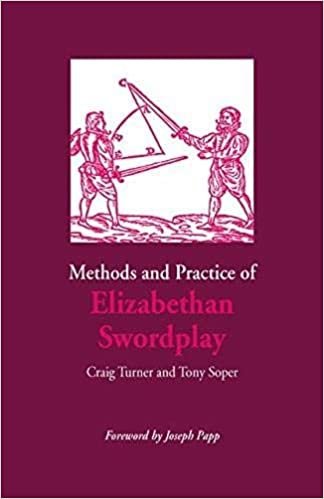 Methods and Practice of Elizabethan Swordplay indir
