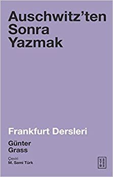 Auschwitzenten Sonra Yazmak: Frankfurt Dersleri