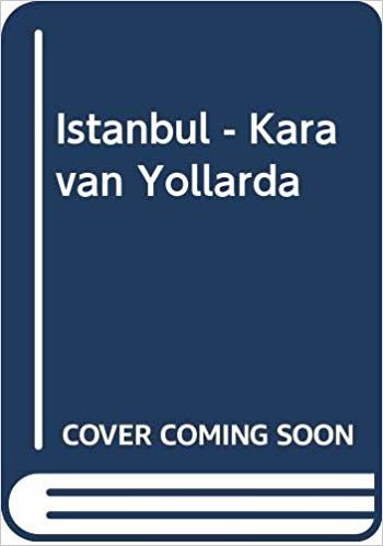 Karavan Yollarda - İstanbul