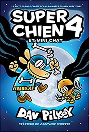 Super Chien: N? 4 - Super Chien Et Mini Chat