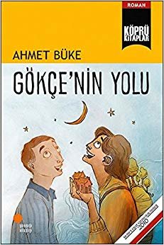 Gökçe'nin Yolu indir