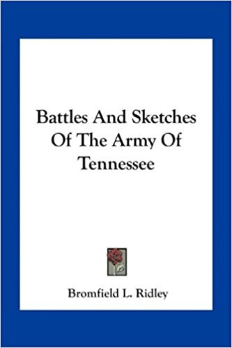 Battles and Sketches of the Army of Tennessee