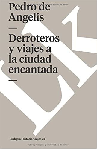 Derroteros y viajes a la ciudad encantada (Memoria-Viajes) (Spanish Edition) indir