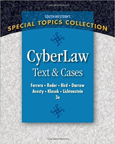 Cyberlaw: Text and Cases