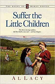 Suffer the Little Children (The Angel of Mercy Series #5)