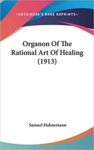 Organon of the Rational Art of Healing (1913)