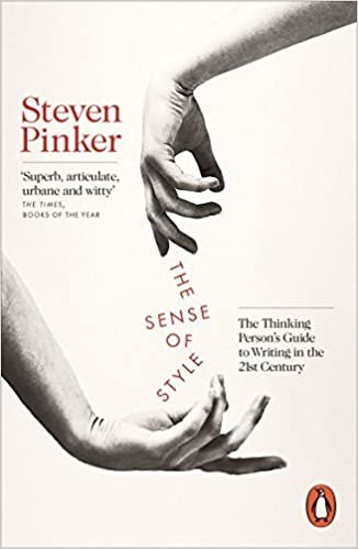 The Sense of Style: The Thinking Person’s Guide to Writing in the 21st Century indir