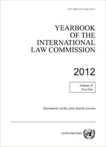 Yearbook of the International Law Commission 2012, Vol. II, Part 1