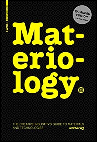 Materiology: The Creatives Guide to Materials and Technologies