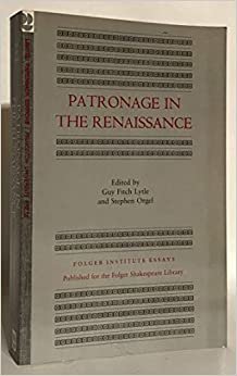 Patronage in the Renaissance (Princeton Legacy Library)