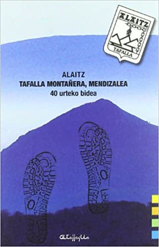 Alaitz - Tafalla Montañera, Mendizalea - 40 Urteko Bidea (+dvd) indir