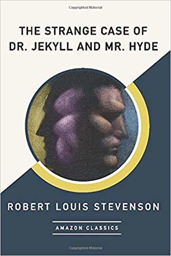 The Strange Case of Dr. Jekyll and Mr. Hyde (AmazonClassics Edition) indir