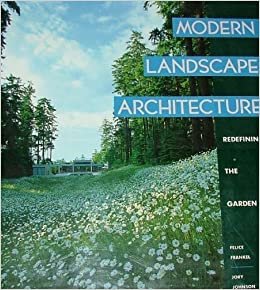 Modern Landscape Architecture: Redefining the Garden indir