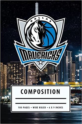 Composition: Dallas Mavericks School Timetable Notebook American Basketball Notebook Wide Ruled at 6 x 9 Inches - Christmas, Thankgiving Gift Ideas #2 indir