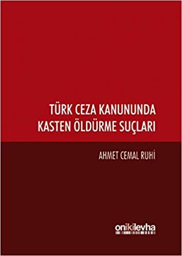 Türk Ceza Kanununda Kasten Öldürme Suçları indir