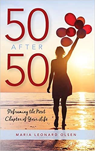 50 After 50: Reframing the Next Chapter of Your Life indir