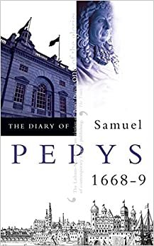 DIARY OF SAMUEL PEPYS: 9