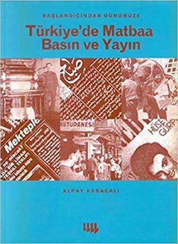 Türkiye'de Matbaa Basın ve Yayın