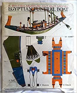 Egyptian Funeral Boat (British Museum make your own cut-out models)