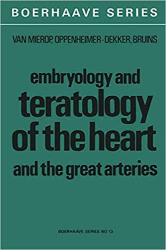 Embryology and Teratology of the Heart and the Great Arteries: Conducting System; Transposition of the Great Arteries; Ductus Arteriosus (Boerhaave ... Postgraduate Medical Education (13), Band 13) indir