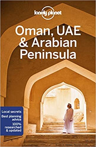 Lonely Planet Oman, UAE & Arabian Peninsula (Multi Country Guide) indir