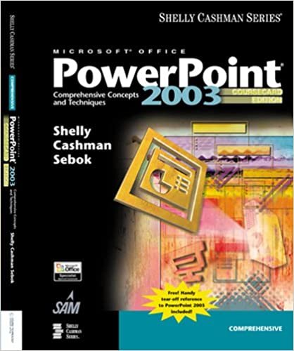 Microsoft Office PowerPoint 2003: Comprehensive Concepts and Techniques (Shelly Cashman)
