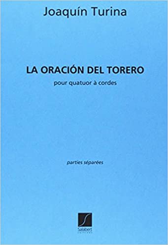 La Oracion Del Torero - pour Quatuor a Cordes Musique d'Ensemble-Ensemble de Partitions