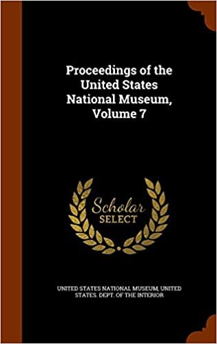 Proceedings of the United States National Museum, Volume 7 indir