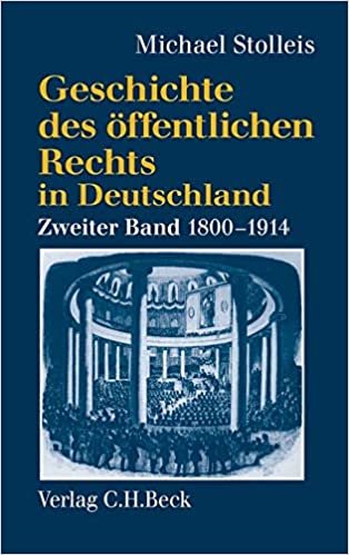 Geschichte des öffentlichen Rechts in Deutschland, Bd.2, Staatsrechtslehre und Verwaltungswissenschaft 1800-1914